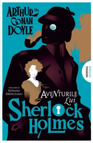 Aventurile lui Sherlock Holmes (Vol. 1)