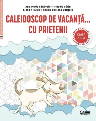 Caleidoscop de vacanță...cu prietenii