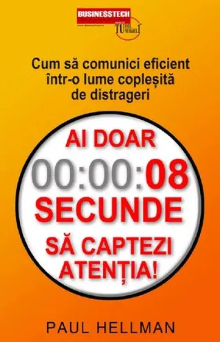 Ai doar 8 secunde să captezi atenția!