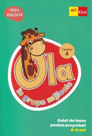 OLA în grupa mijlocie. Caiet de lucru pentru preșcolari. Caietul 4 (4-5 ani)
