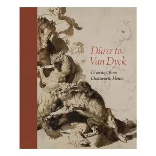 Dürer to Van Dyck Drawings from Chatsworth House