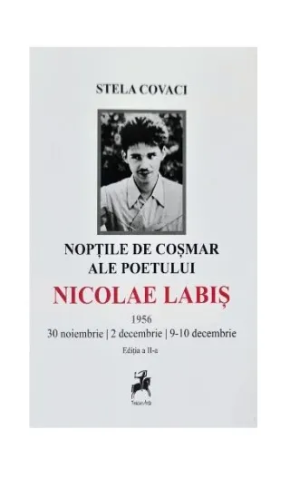 Nopțile de coșmar ale poetului Nicolae Labiș