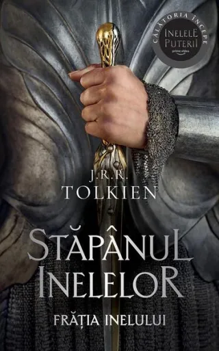 Frăția Inelului. Stăpânul inelelor (Vol. 1)