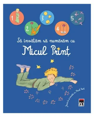 Să învățăm să numărăm cu Micul Prinț