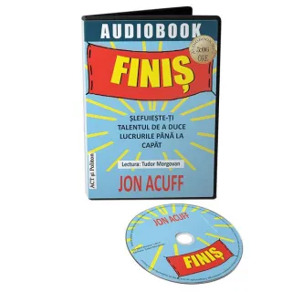 Finiș. Șlefuiește-ți talentul de a duce lucrurile până la capăt CD