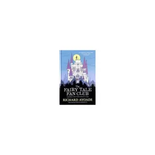 The Fairy Tale Fan Club Legendary Letters Collected by C.C. Cecily