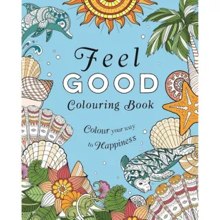 Feel-Good Colouring Book
