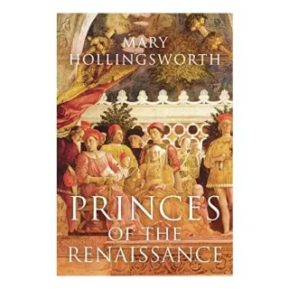 Princes of the Renaissance