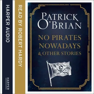 No Pirates Nowadays and Other Stories