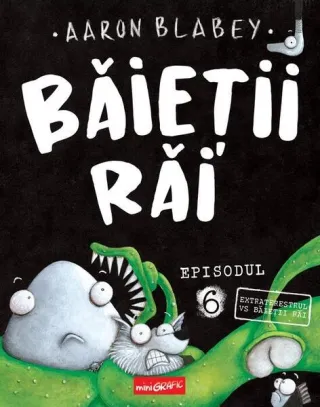 Extraterestrul vs Baieții Răi (Vol. 6)