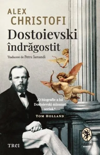 Dostoievski îndrăgostit