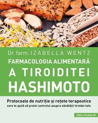 Farmacologia alimentară a tiroiditei Hashimoto