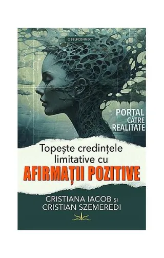 Topeşte credinţele limitative cu afirmaţii pozitive