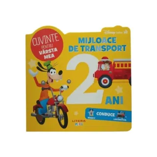 Disney Bebe. Cuvinte pentru vârsta mea. Mijloace de transport