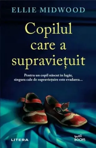 Copilul care a supraviețuit