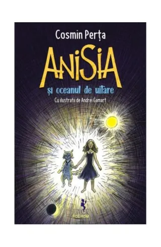 Anisia și oceanul de uitare (Vol. 3)