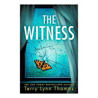 The Witness, Terry Lynn Thomas