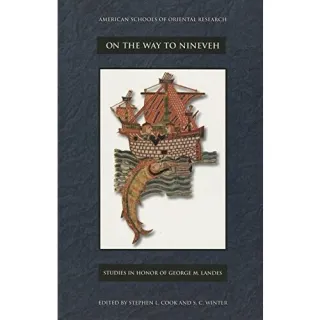 On the Way to Nineveh, Steven L. Cook