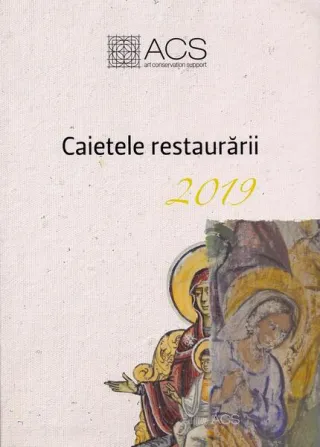Caietele restaurării 2019