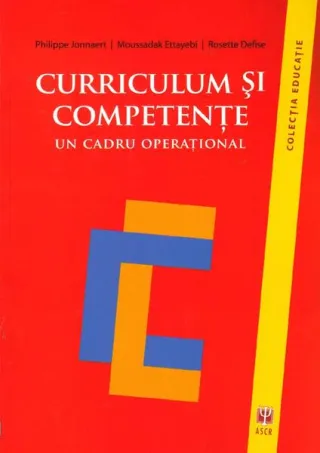 Curriculum şi competenţe. Un cadru operaţional