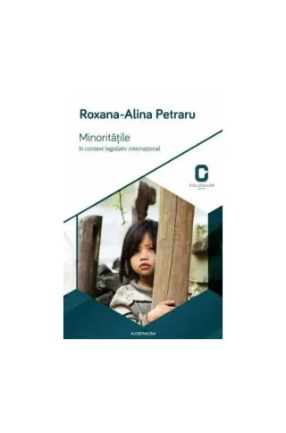 Minoritățile în context legislativ internațional