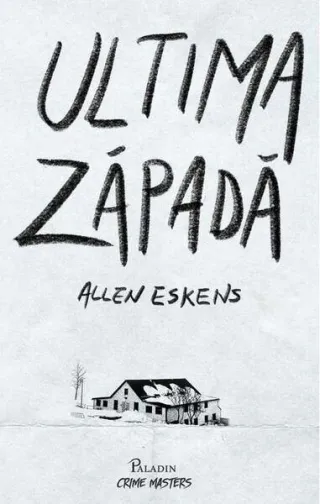 Ultima zăpadă (Vol. 1)