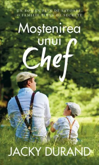 Moștenirea unui Chef