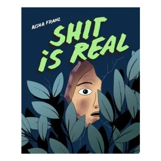 Shit Is Real