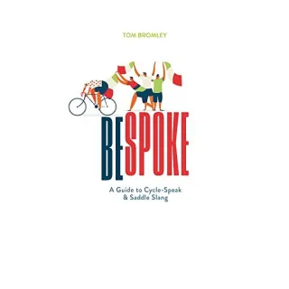 Bespoke Guide to Cycle Speak and Saddle Slang Pub May 2021