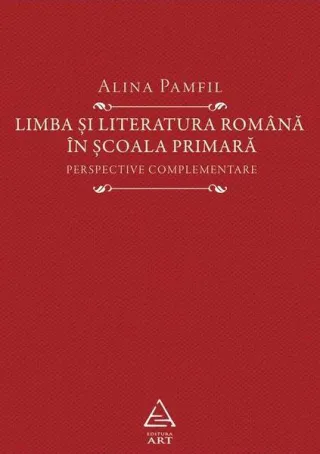 Limba și literatura română în școala primară