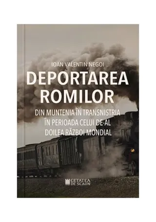 Deportarea romilor din Muntenia în Transnistria în timpul celui de-Al Doilea Război Mondial