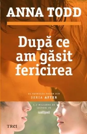 După ce am găsit fericirea (seria After, vol. 4)