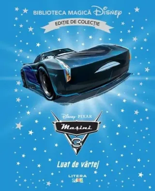 Disney. Mașini 3. Luat de vârtej (Vol. 79)