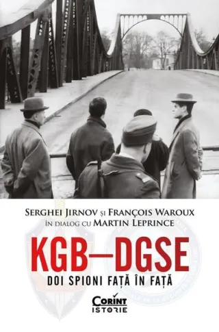 KGB – DGSE. Doi spioni față în față