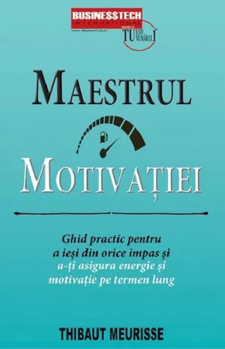 Maestrul motivației