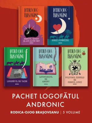 Pachet Logofătul Andronic Rodica-Ojog Brașoveanu 5 vol.