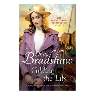 Gilding the Lily, Rita Bradshaw