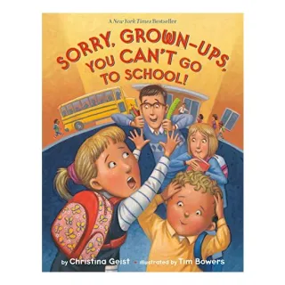 Sorry, Grown-Ups, You Can't Go to School!
