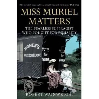Miss Muriel Matters