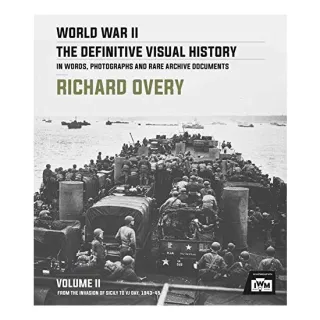World War II : the Definitive Visual History Vol 2