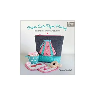 Super Cute Paper Piecing