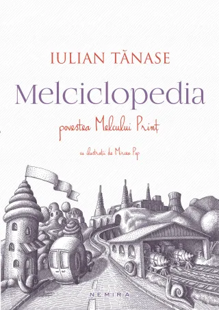 Melciclopedia. Povestea Melcului Prinț