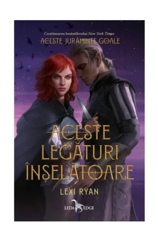 Aceste legături înșelătoare (Vol. 2)
