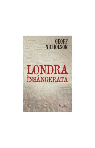 Londra însângerată