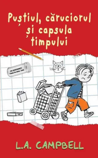 Puștiul, căruciorul și capsula timpului