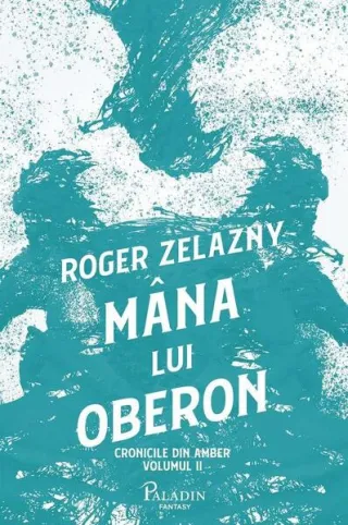 Mâna lui Oberon (Vol.2)