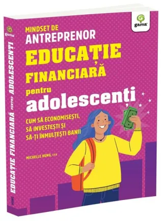 Educație financiară pentru adolescenți