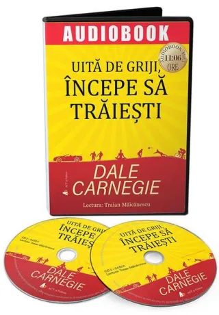 Uită de griji, începe să trăiești (audiobook)