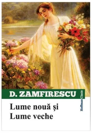 Lume nouă și lume veche