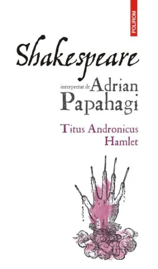 Titus Andronicus • Hamlet